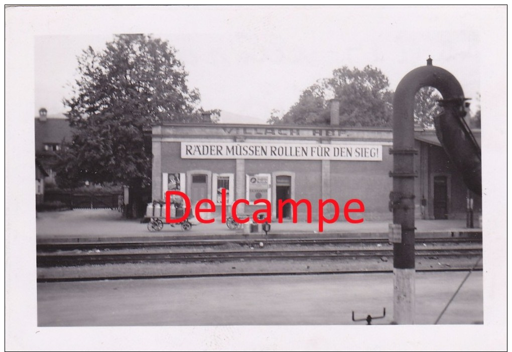 Foto Villach Bahnhof Eisenbahn Propaganda "Räder Müssen Rollen Für Den Sieg" 2.Weltkrieg NSDAP Parole 1943 - Villach