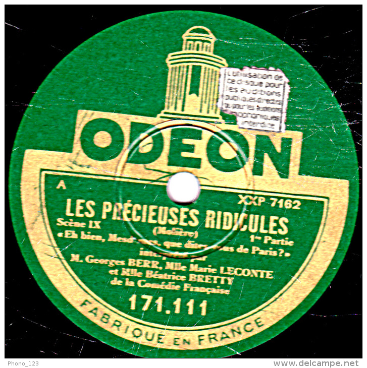 78 Trs 30 Cm état TB - Georges BERR, Marie LECONTE Et Béatrice  BRETTY - LES PRECIEUSES RIDICULES 1re Et 2e Parties - 78 T - Disques Pour Gramophone