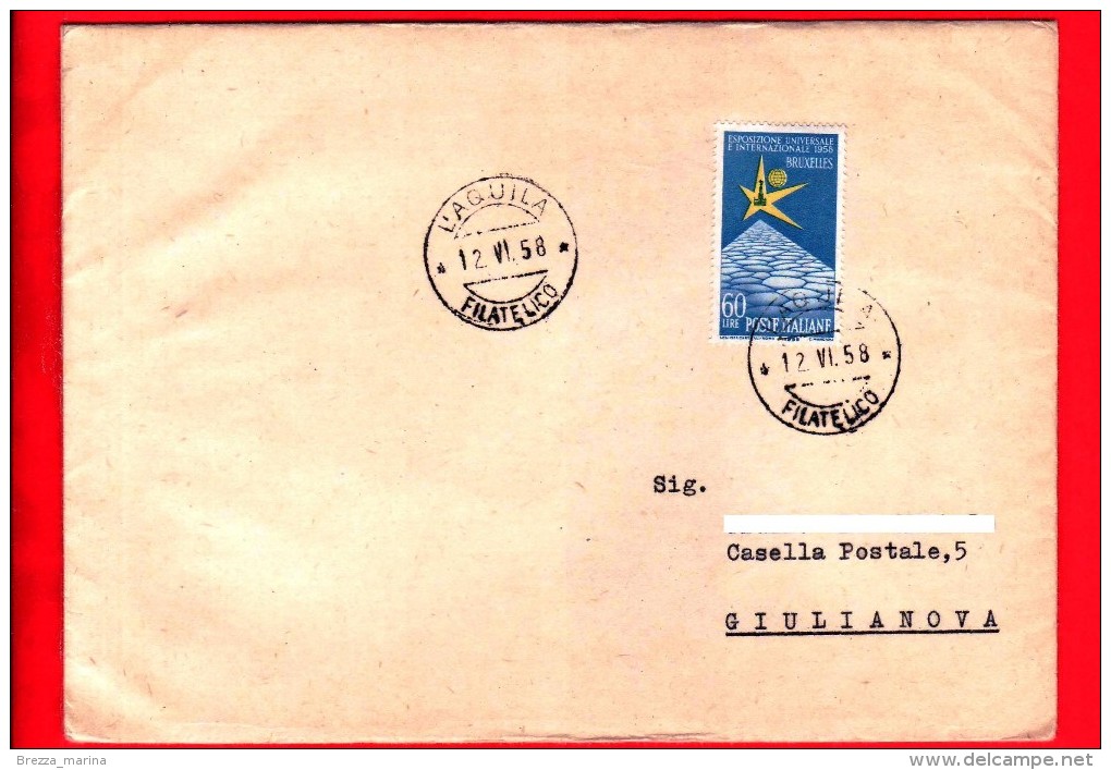 ITALIA - 1958 - FDC - Busta Primo Giorno Viaggiata Da L´Aquila A Giulianova - Esposizione Internazionale Di Bruxelles - 1946-60: Storia Postale