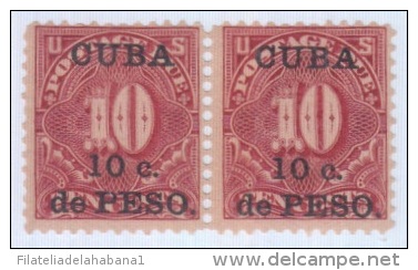 1899-109 CUBA US OCCUPATION. 1899. Ed.4. 10c POSTAGE DUE PAIR. LEVES MANCHAS - Neufs