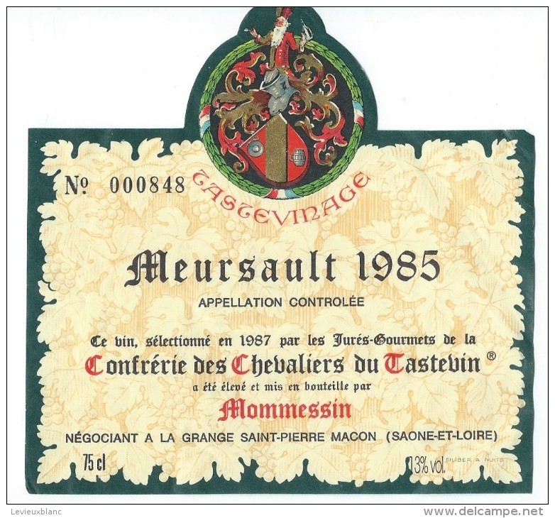Etiquette De Vin/ " Meursault 1985"/Confrérie Des Chevaliers Du Tastevin/Mommessin//1985    ETIQ122 - Bourgogne