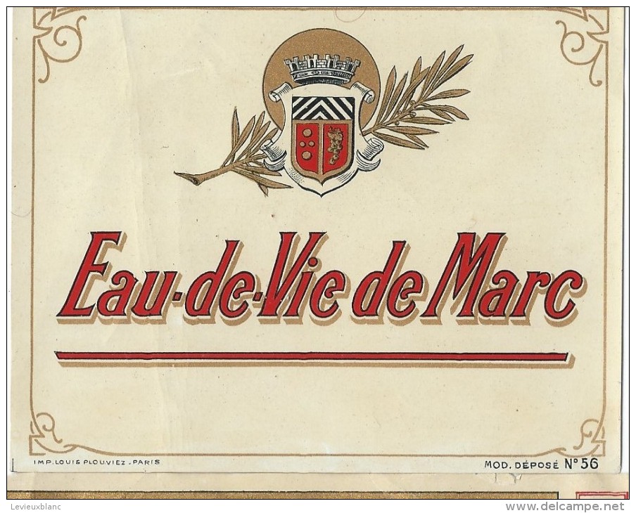 Etiquette D'Alcool/Chromo Doré/ " Eau De Vie De Marc"/Louis Plouviez, Paris /Vers 1910-1920    ETIQ67 - Autres & Non Classés
