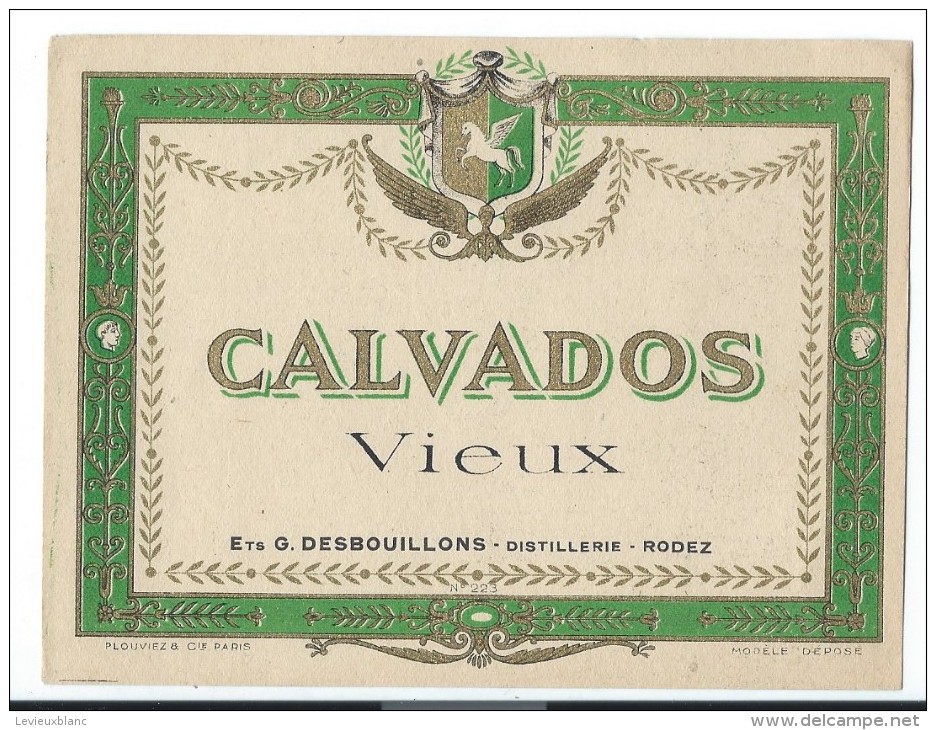 Etiquette D´Alcool/ Chromo Doré/" Calvados Vieux "/Desbouillons/Rodez/Plouviez & Cie,Paris /Vers 1920-1930    ETIQ40 - Andere & Zonder Classificatie