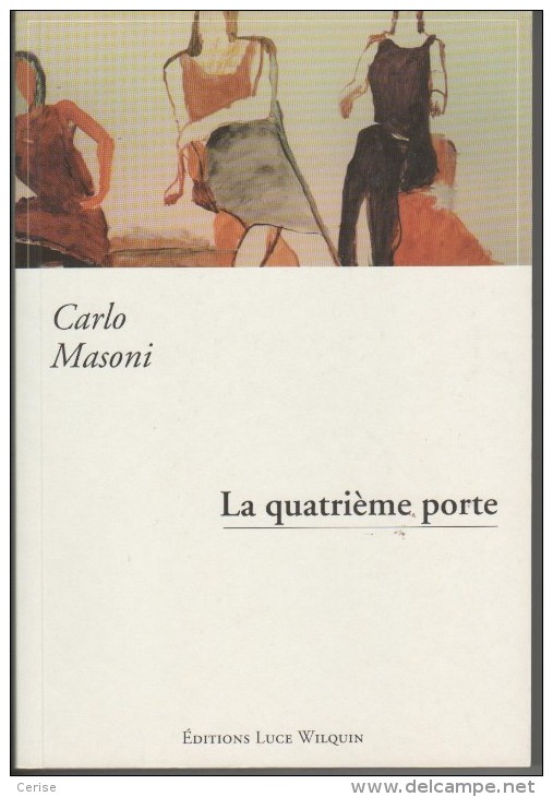 La Quatrième Porte De Carlo Masoni - Belgian Authors