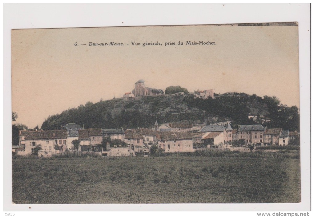 CPA - DUN SUR MEUSE - Vue Générale Prise Du Mais Hochet - Dun Sur Meuse