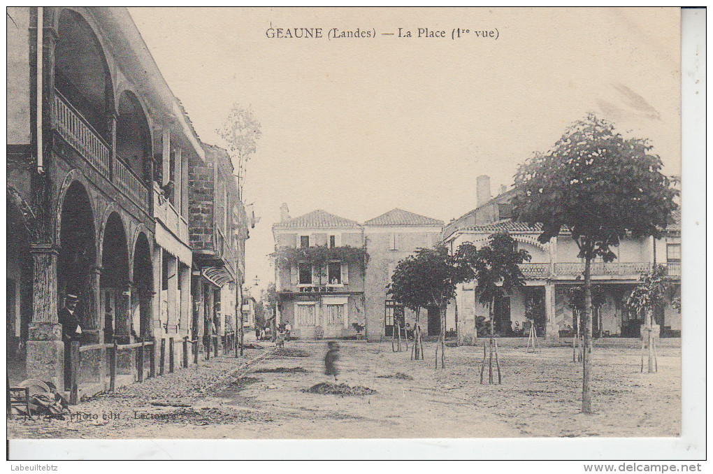 LANDES - GEAUNE - La Place ( 1er Vue )  PRIX FIXE - Autres & Non Classés