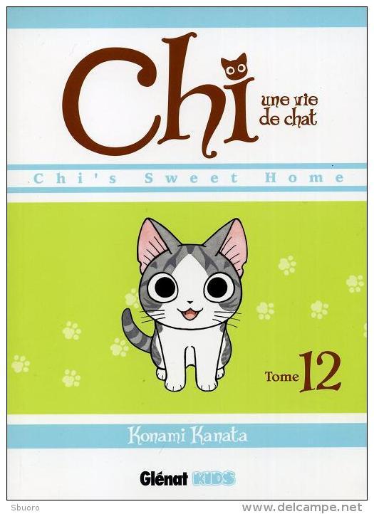Chi, Une Vie De Chat T12 - Chi's Sweet Home - Konami Kanata - Mangas Version Francesa