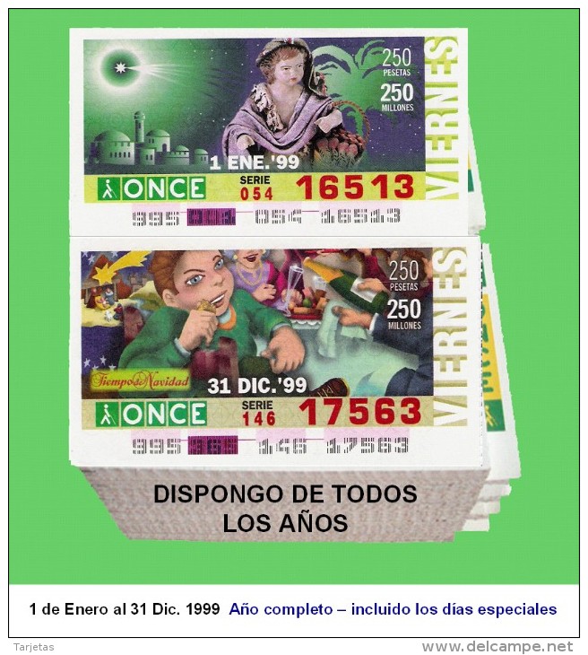 AÑO COMPLETO DE LOS CUPONES DE LA ONCE DEL AÑO 1999 INCLUIDOS DÍAS ESPECIALES (LOTO-LOTERIA) ESPAÑA - Billetes De Lotería