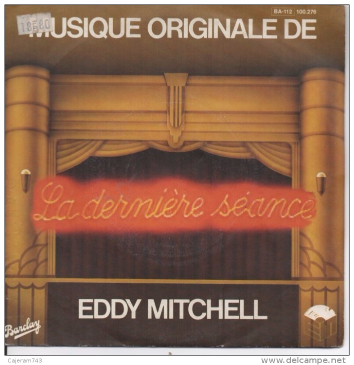 45T. Eddy MITCHELL. La Dernière Séance - MUSIQUE ORIGINALE. - Autres - Musique Française