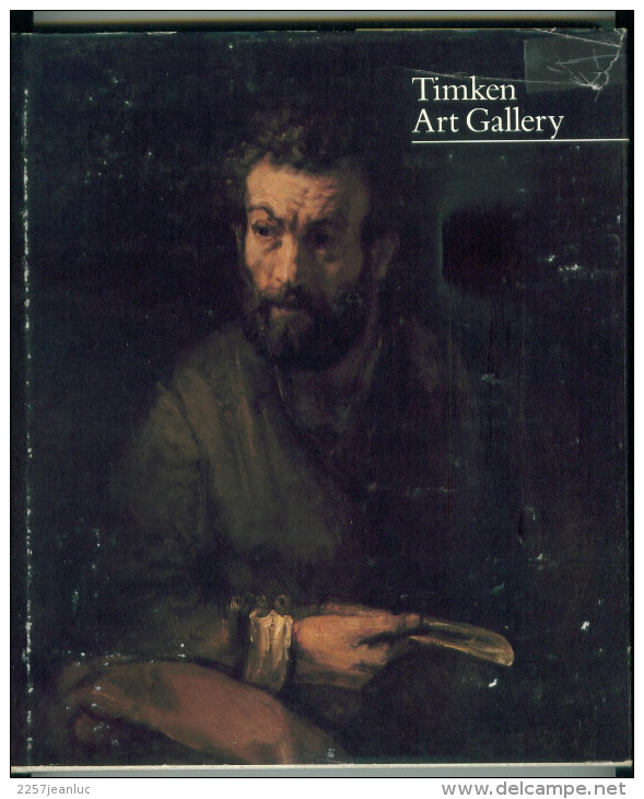 Timken Art Gallery European And American Works Of Art In The Putnam Foundation Collection  1983 - Schöne Künste