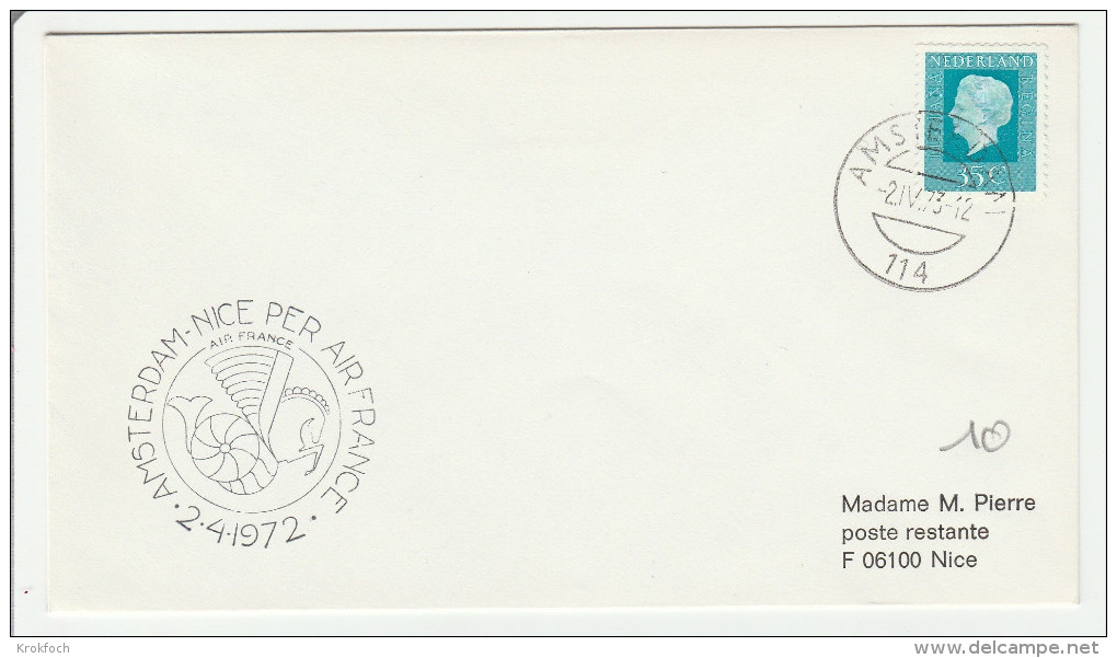 Amsterdam Nice 1973 Ou 1972 ?? Via Air France - 1er Vol Erstflug Primo Volo Inaugural Flight - 1960-.... Lettres & Documents