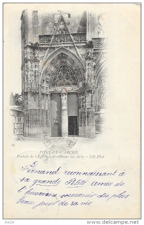 Pont-de-l´Arche - Portail De L'Eglise Notre-Dame Des Arts - Edition ND Phot - Carte Précurseur - Pont-de-l'Arche