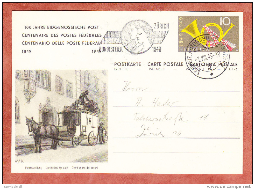 P 213/08 Posthorn 100 Jahre Eidg. Post Abb: Paketzustellung, SoSt Bundesfeier, Automobil Post Nach Zuerich 1949 (27489) - Ganzsachen