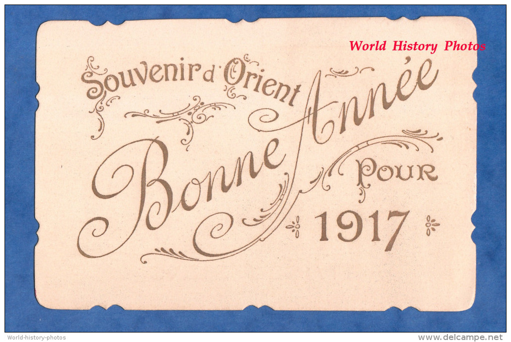 CPA - Souvenir D' ORIENT - Bonne Année Pour 1917 - TOP RARE - Armée D'Orient WW1- Serbie Dardanelles Macédoine Turquie - Weltkrieg 1914-18