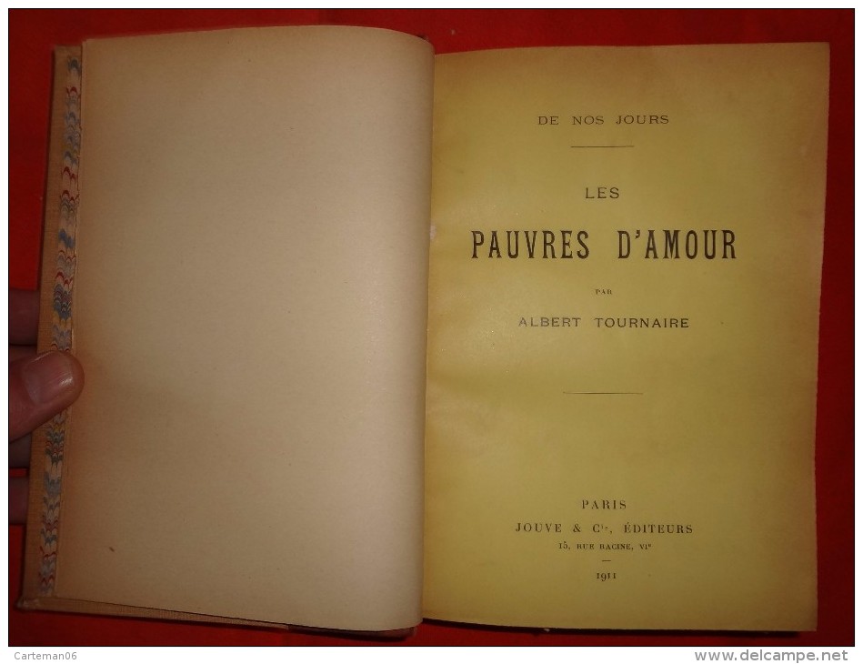 Livre Dédicacé D'Albert Tournaire Né à Nice à Dominiqur Durandy, écrivain - Les Pauvres D'amour - 1911 - Editeur: Jouve - Livres Dédicacés