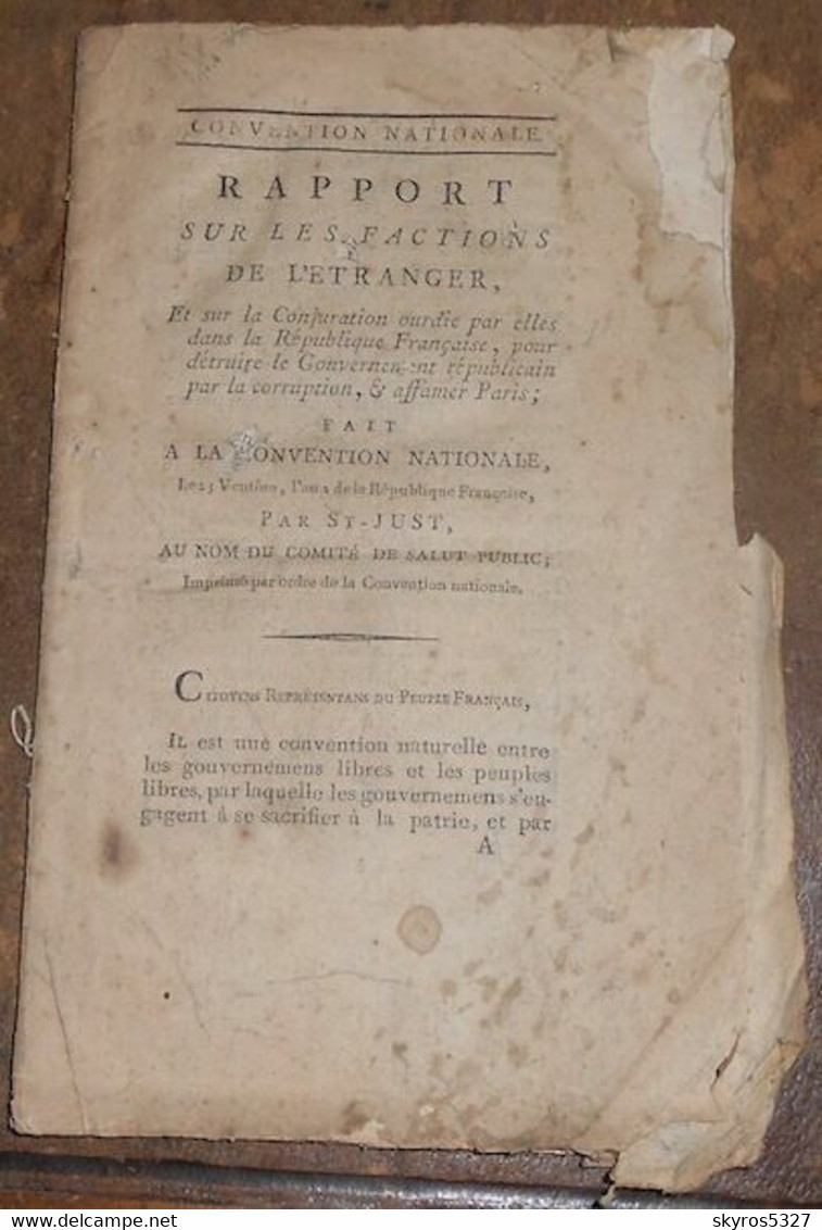 Rapport Sur Les Factions De L'étranger & Sur La Conjuration Ourdie Par Elles Dans La République Française Pour Détruire - 1701-1800