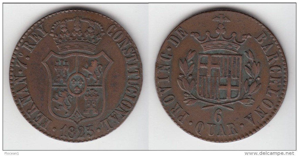 **** BARCELONE - BARCELONA - ESPAGNE - SPAIN - 6 QUARTOS 1823 FERNANDO 7° - FERDINAND VII **** EN ACHAT IMMEDIAT - Monedas Provinciales