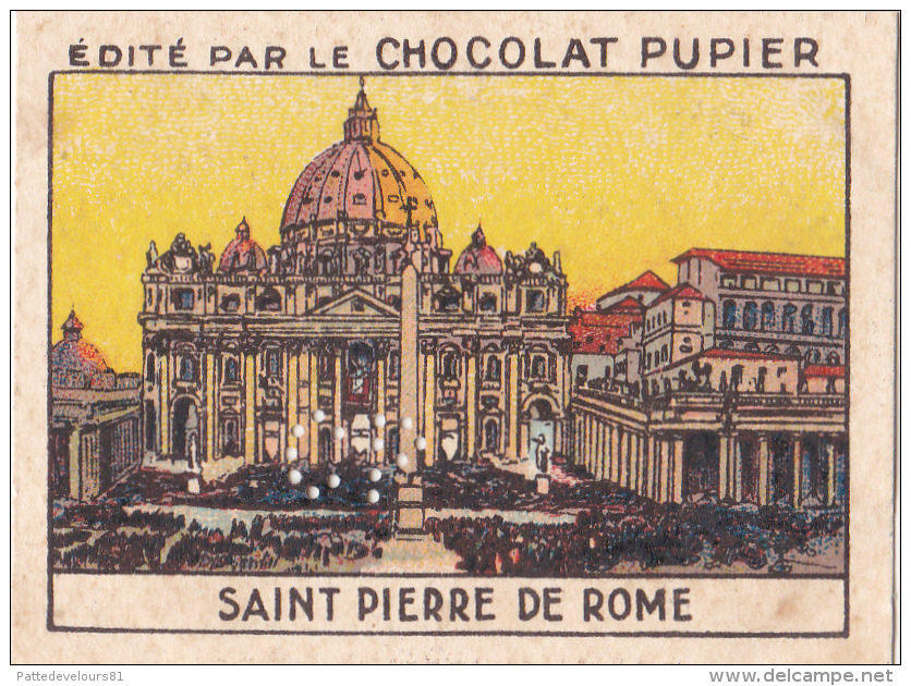 ITALIE SAINT PIERRE De ROME + Texte Au Dos Chromo Publicitaire  Chocolat Pupier Années 35/40 - Schokolade