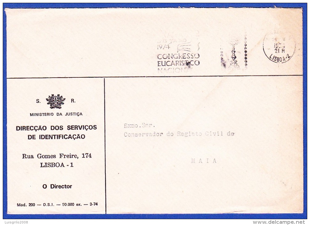 ISENTO DE FRANQUIA -- FLÂMULA - BRAGA 8/13 JUNHO 1974 . 2º CONGRESSO EUCARÍSTICO NACIONAL .. Carimbo - Lisboa, 1974 - Cartas & Documentos