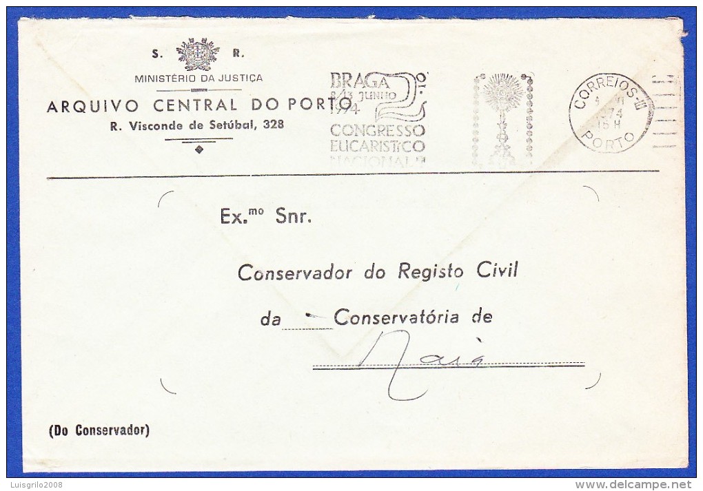 ISENTO DE FRANQUIA -- FLÂMULA - BRAGA 8/13 JUNHO 1974 . 2º CONGRESSO EUCARÍSTICO NACIONAL .. Carimbo - Porto, 1974 - Cartas & Documentos