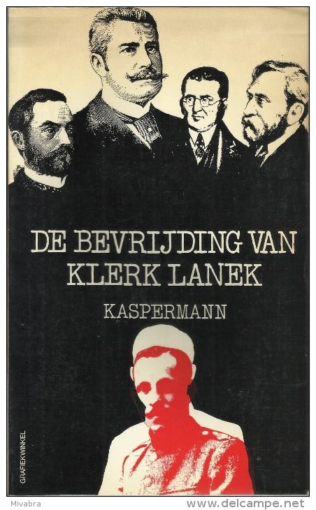 DE BEVRIJDING VAN KLERK LANEK - KASPERMANN - ROMAN REEKS DAVIDSFONDS LEUVEN Nr. 609 - 1977-4 - Literature