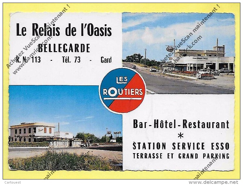 CPSM 30 Bellegarde Le Relais De L Oasis Les Routiers Bar Hôtel Restaurant Station Service ESSO - Bellegarde