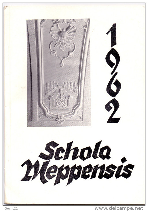 4470 MEPPEN, Gymnasium Meppen, Jahresbericht 1962, 42 Seiten, Gute Erhaltung - Meppen