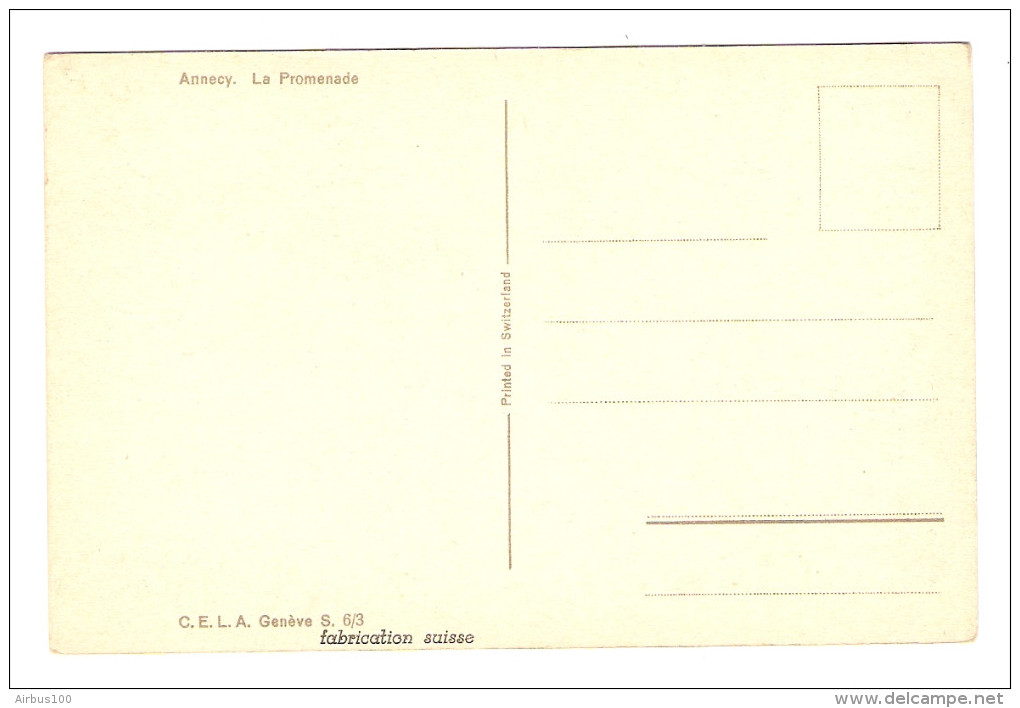 74 - ANNECY LA PROMENADE - Éd. C.E.L.A. S. 6/3 FABRICATION SUISSE - NON CIRCULÉE - 2 Scans - - Annecy