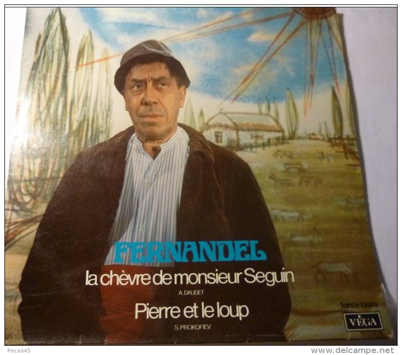 Vinyle 33 Tours : Fernandel Raconte "La Chèvre De M. Seguin" / "Pierre Et Le Loup". - Humor, Cabaret