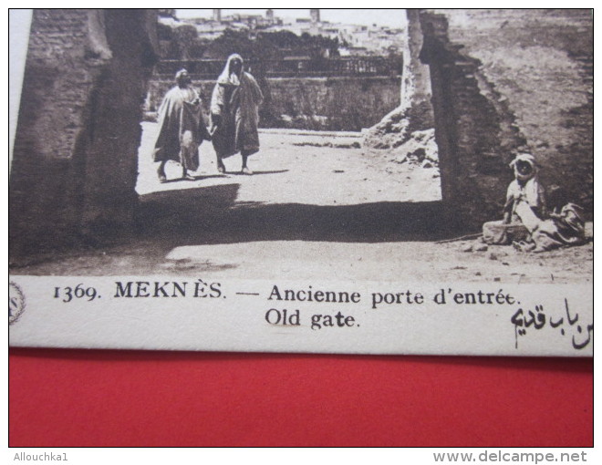 CPA DE MEKNES Meknés MAROC EN PROTECTORAT FRANCAIS- ANCIENNE PORTE D'Entrée  GATE POST-CARD CARTE POSTALE PHOTO FLANDRIN - Meknès