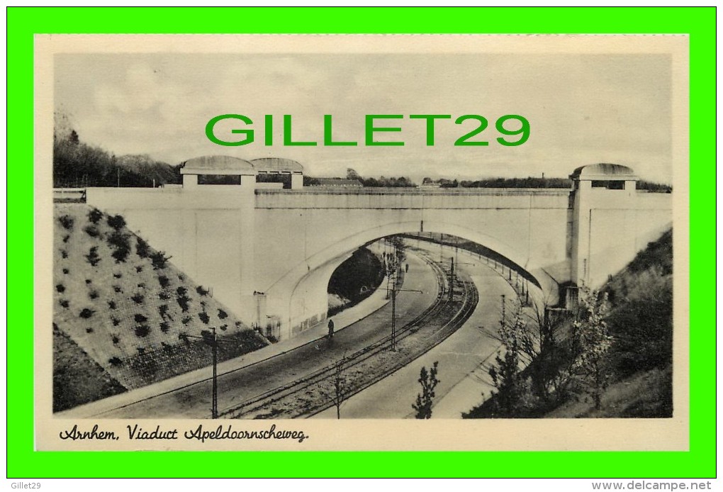 ARNHEM, NETHERLAND - VIADUCT APELDOORNSCHEWEG  - NADRUK VERBODEN - - Arnhem