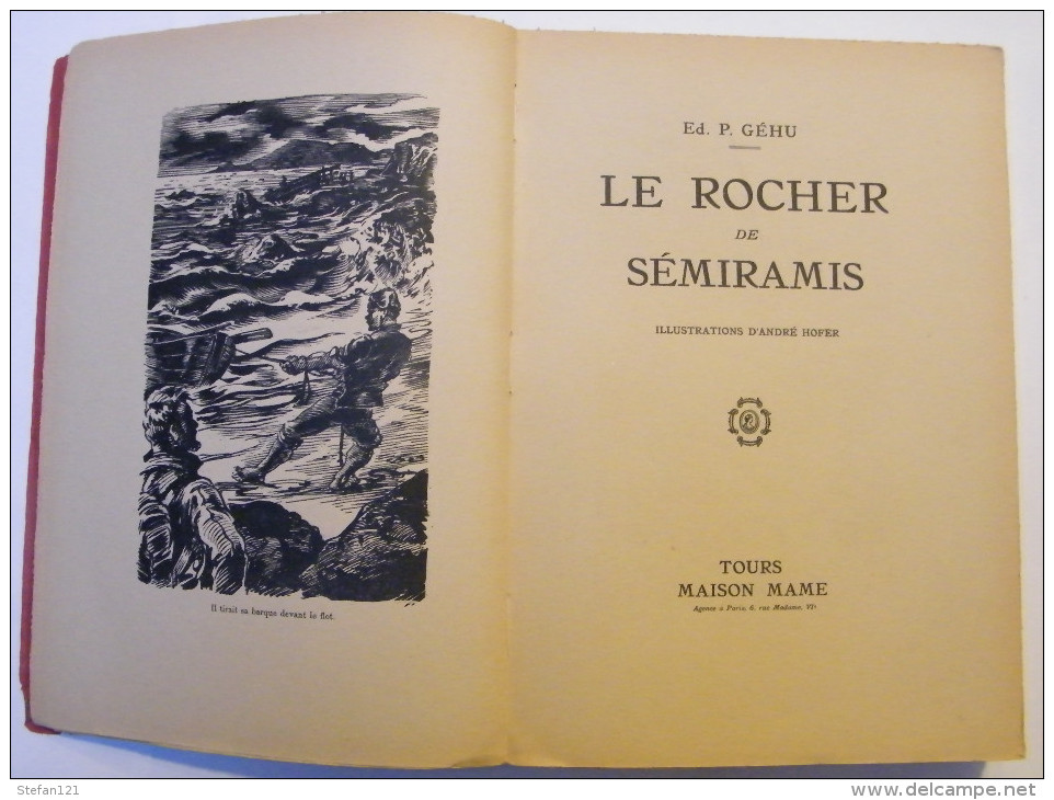 Le Rocher De Sémiramis - Edmond-P De Géhu - 1937 - 184 Pages 30 X 21 Cm - Jusque 1700