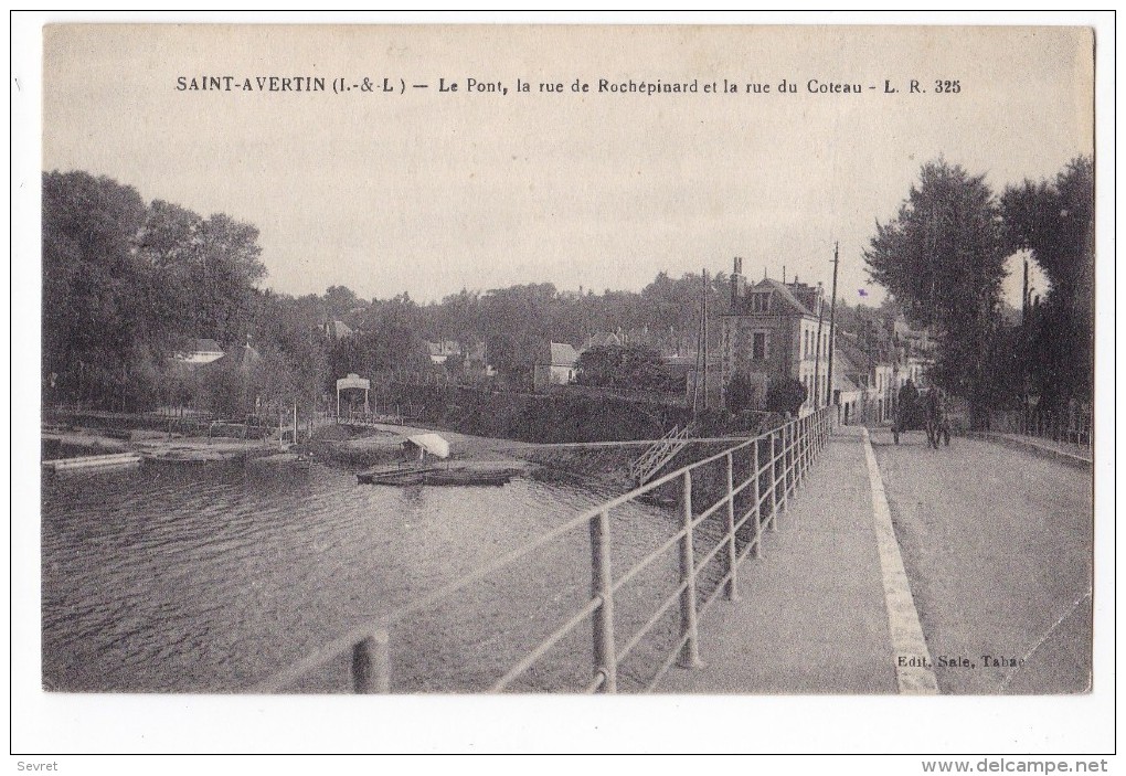 SAINT-AVERTIN. - Le Pont, La Rue De Rochepinard Et La Rue Du Coteau. Cliché Rare - Saint-Avertin