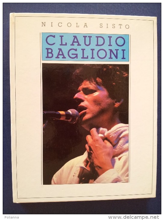 M#0M10 Nicola Sisto CLAUDIO BAGLIONI Euroclub 1987 - LIBRO FOTOGRAFICO/MUSICA - Cinéma Et Musique