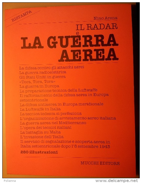 M#0M12 Nino Arena IL RADAR E LA GUERRA AEREA Mucchi Ed.1977 - Italiano