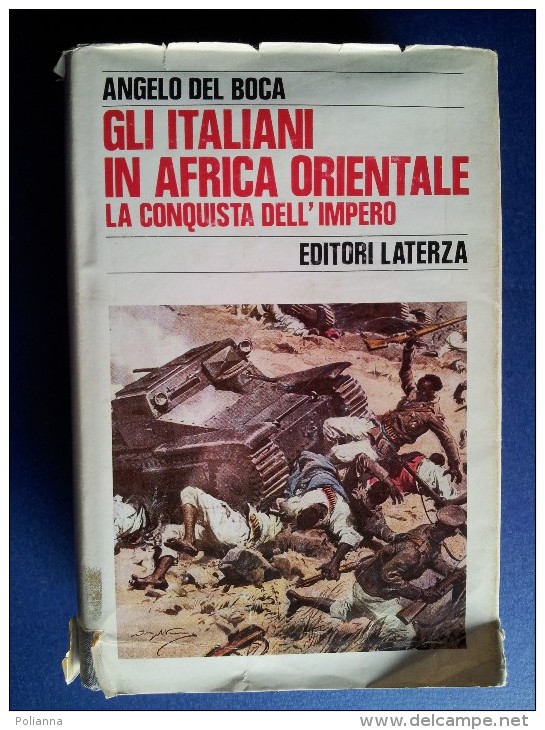 M#0M24 Angelo Del Boca GLI ITALIANI IN AFRICA ORIENTALE La Terza Ed.1979/GUERRA - Italienisch