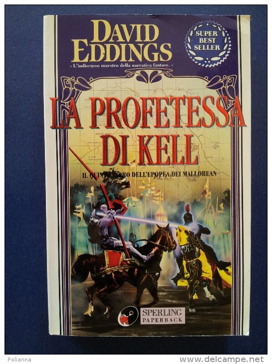 M#0M32 David Eddings LA PROFETESSA DI KELL Sperling Paperback 1^Ed.1994/SAGA MALLOREAN - Sci-Fi & Fantasy