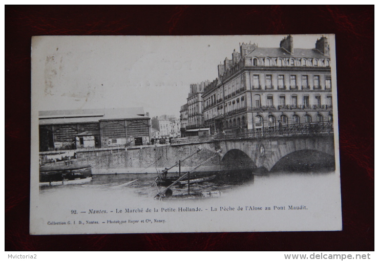 NANTES - Le Marché De La Petite Hollande, La Pêche De L'Alose Au Pont Maudit - Nantes