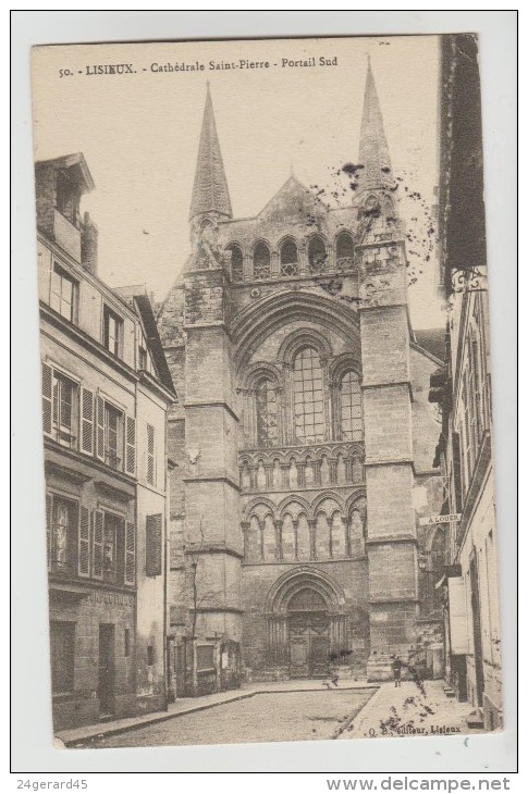 CPA LISIEUX (Calvados) - La Cathédrale Saint Pierre Portail Sud - Lisieux