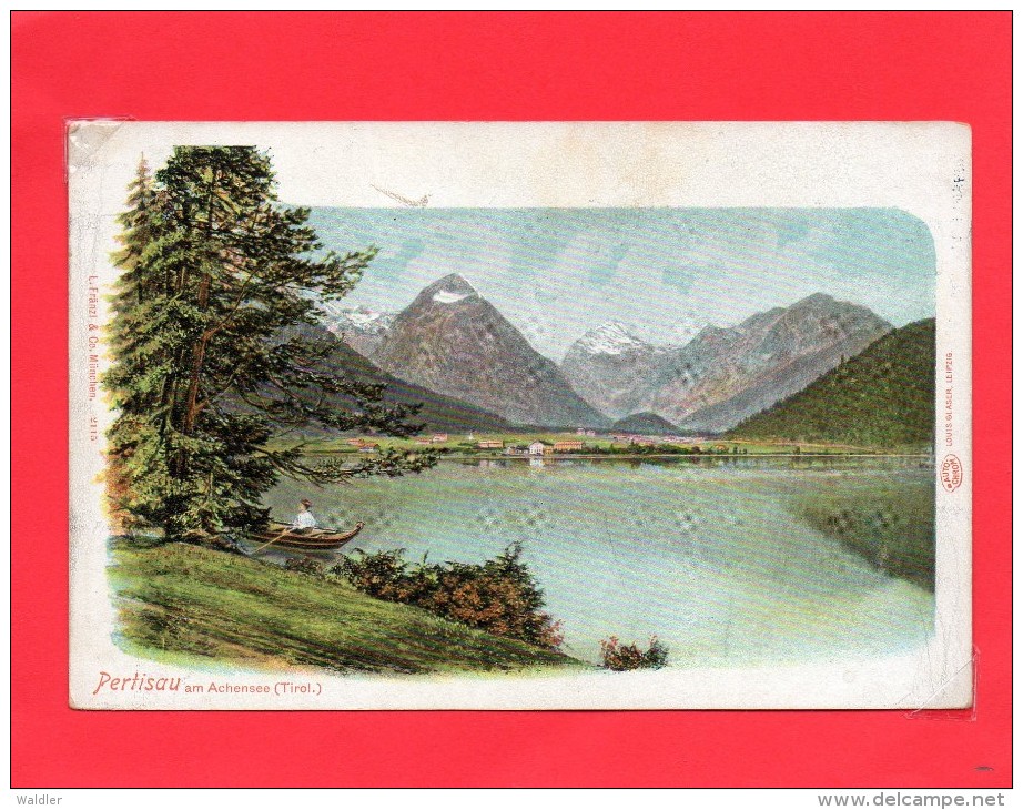 6213 PERTISAU  ~  1900   LITHO   L. FRÄNZL & Co. MÜNCHEN - Pertisau