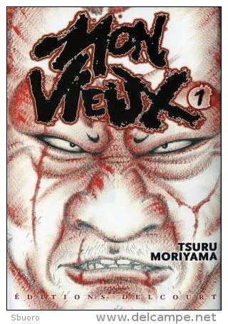 Mon Vieux T1 - Tsuru Moriyama - Editions Delcourt - Mangas Version Francesa