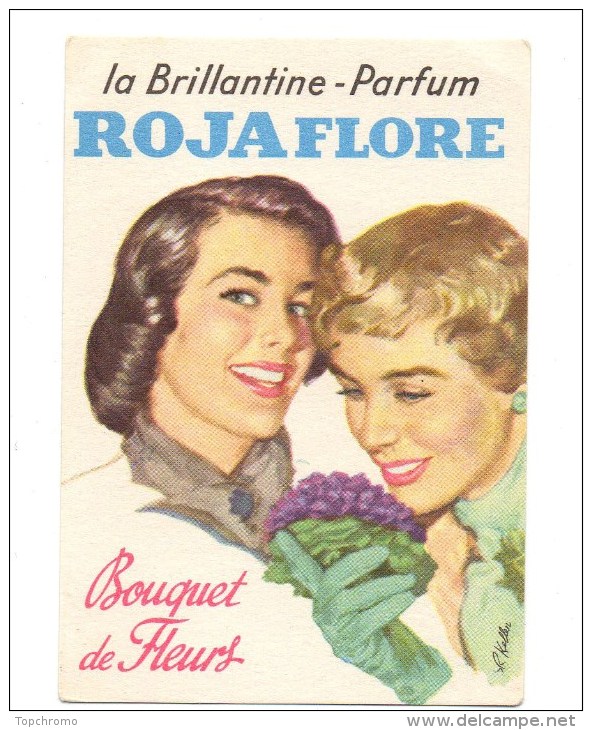 Carte Parfumée Rojaflore La Brillantine-parfum Bouquet De Fleurs Illustrateur Keller - Profumeria Antica (fino Al 1960)