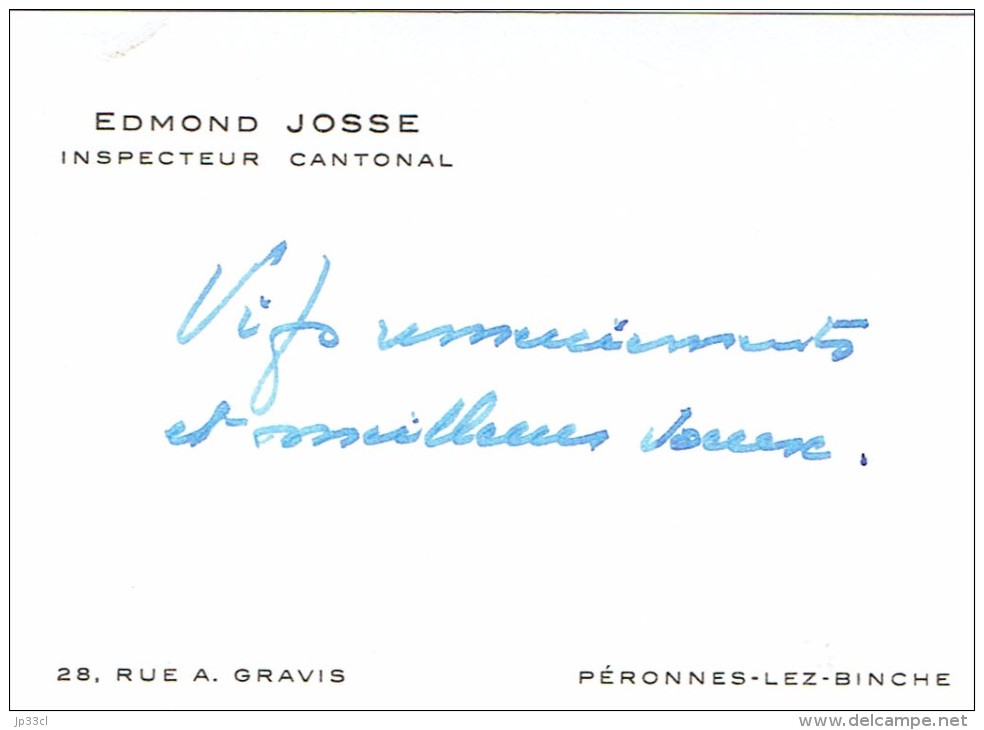 Ancienne Carte De Visite D'Edmond Josse Inspecteur Cantonal De L'enseignement  Rue Gravis Péronnes-lez-Binche Vers 1955 - Visitekaartjes