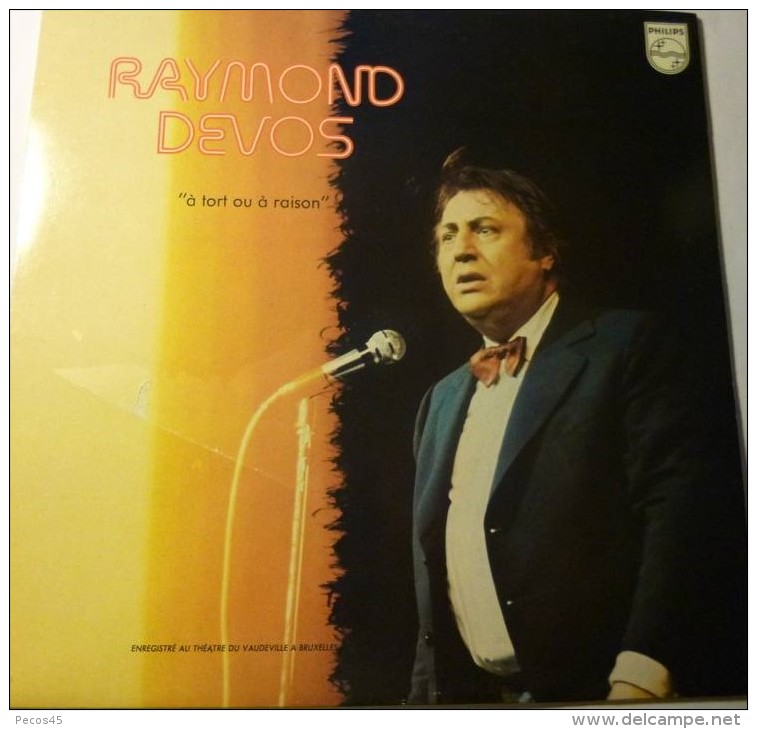 Vinyle 33 Tours : Raymond Devos "A Tort Ou à Raison". Théâtre Du Vaudeville / Bruxelles. - Humour, Cabaret