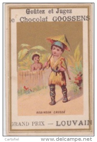 CHROMO-COLOREE-CHOCOLAT-GOOSSENS-LOUVAIN-ROBINSON CRUSOE-TRES RARE+-7-10 CM-VOYEZ 2 SCANS - Autres & Non Classés