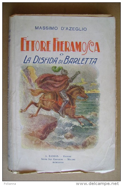 PCV/26 M.D´azeglio ETTORE FIERAMOSCA O LA DISFIDA DI BARLETTA  A.Barion 1928 - Antiguos