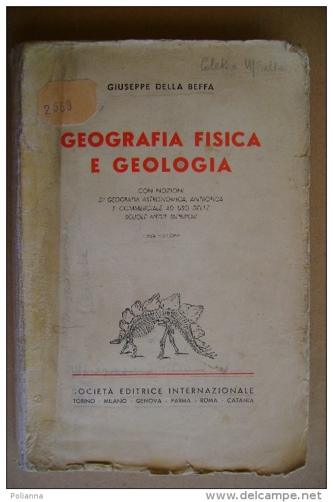 PCV/46 G.Della Beffa GEOGRAFIA FISICA E GEOLOGIA SEI Anni ´30/Sestri Ponente/terremoto Di Messina 1908 - Histoire, Philosophie Et Géographie