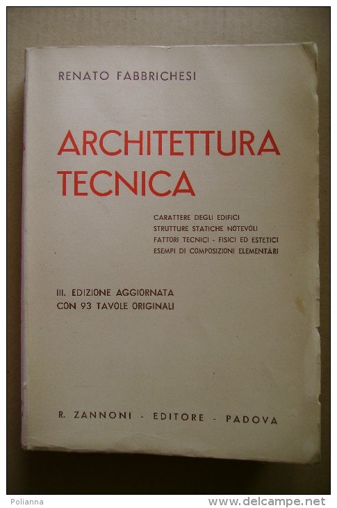 PCV/55 Renato Fabbrichesi ARCHITETTURA TECNICA Zannoni 1946/esempi Di Composizioni - Arts, Architecture