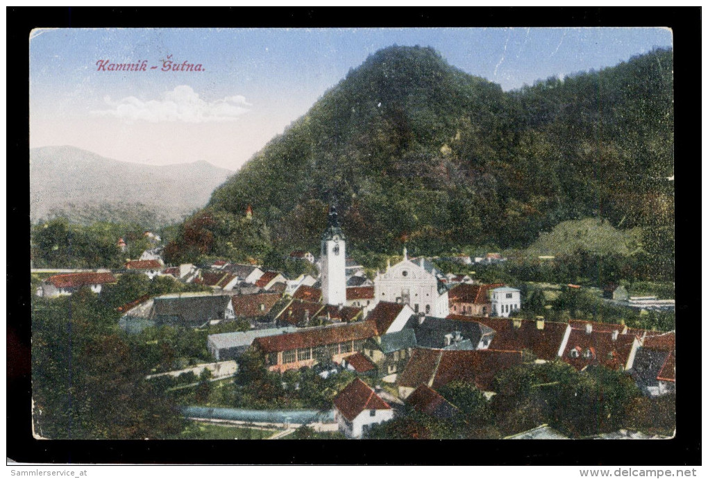 [001] Kamnik Šutna - Stein In Der Oberkrain, 1917, Gorenjska - Oberkrain - Eslovenia