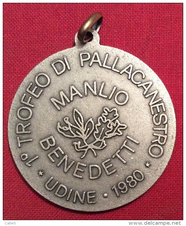 MEDAGLIA  SPORT  PALLACANESTRO UDINE 1980 I TROFEO MANLIO BENEDETTI COMITATO OLIMPICO - D. 4 Cm IN ELEGANTE ASTUCCIO - Professionals/Firms